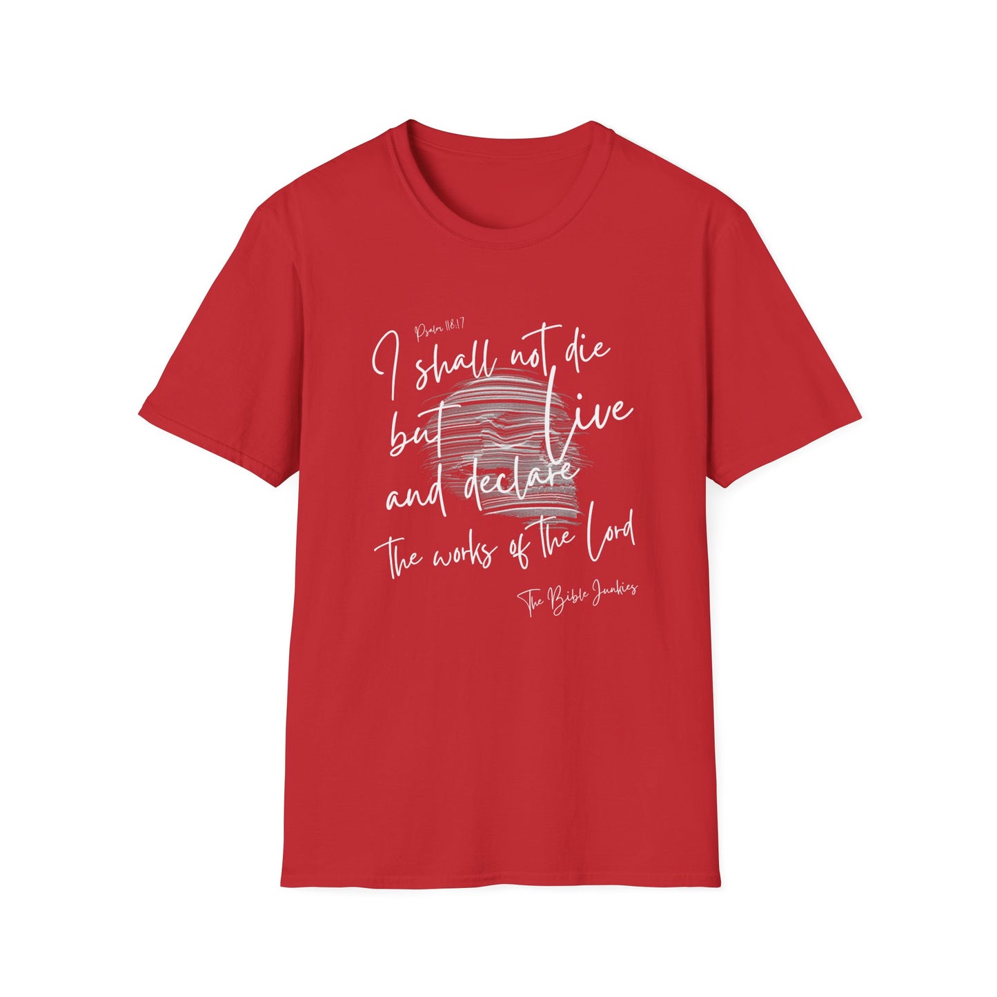 I Shall Live, Unisex Softstyle T-Shirt - The Bible Junkies®