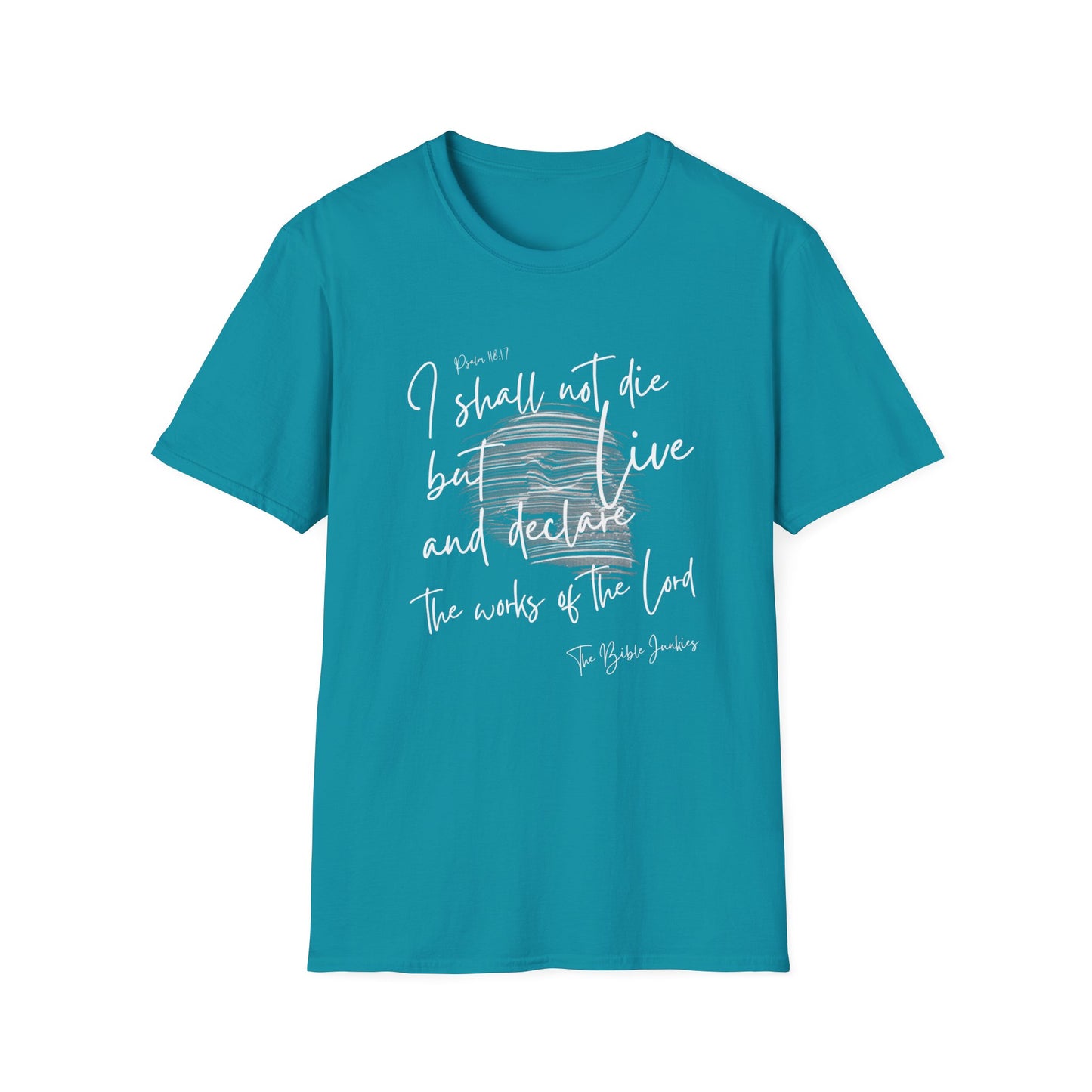 I Shall Live, Unisex Softstyle T-Shirt - The Bible Junkies®