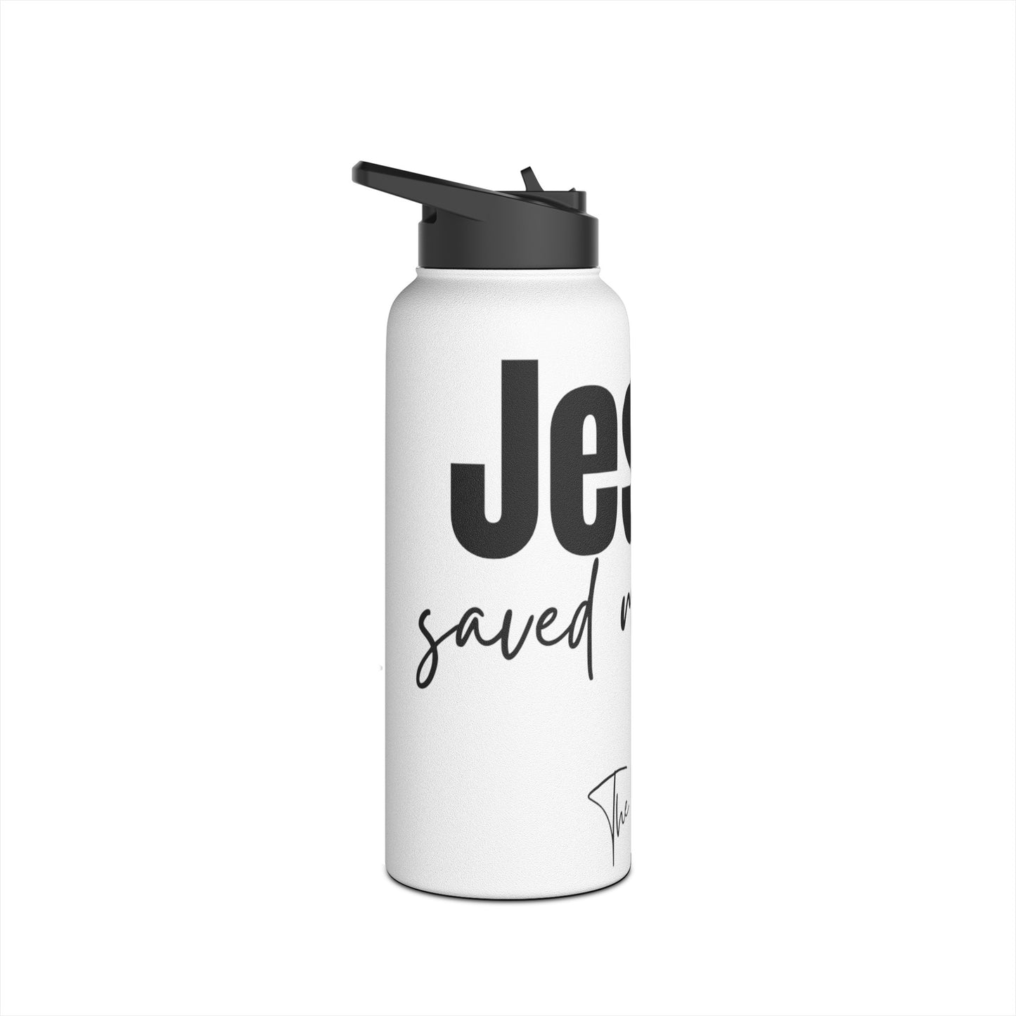 Jesus Saved My Life, Stainless Steel Water Bottle, Standard Lid - The Bible Junkies