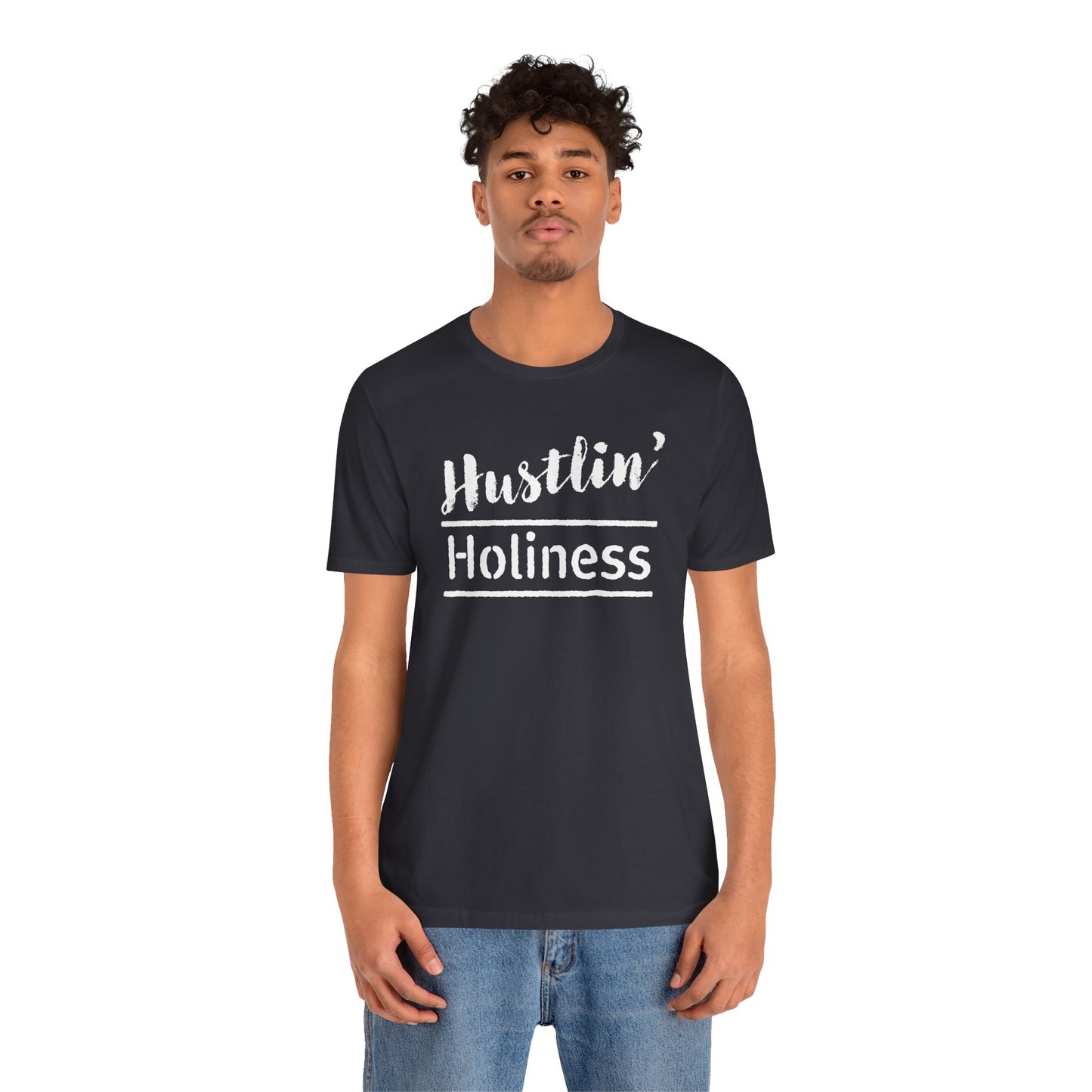 HUSTLING HOLINESS. Wearing & Sharing The Word. Live JESUS out loud. Tshirts. Christian. Jesus. Faith. Gifts. Church. Recovery. Addiction.