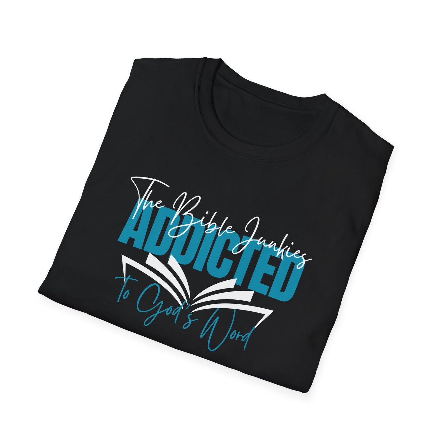 Addicted, Unisex Softstyle T-Shirt - The Bible Junkies®