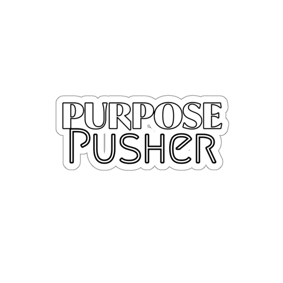 PURPOSE PUSHER Decal/Sticker - The Bible Junkies®